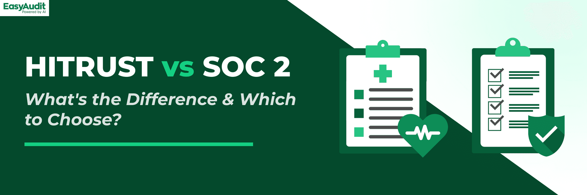 HITRUST vs SOC 2: What's the Difference & Which to Choose?